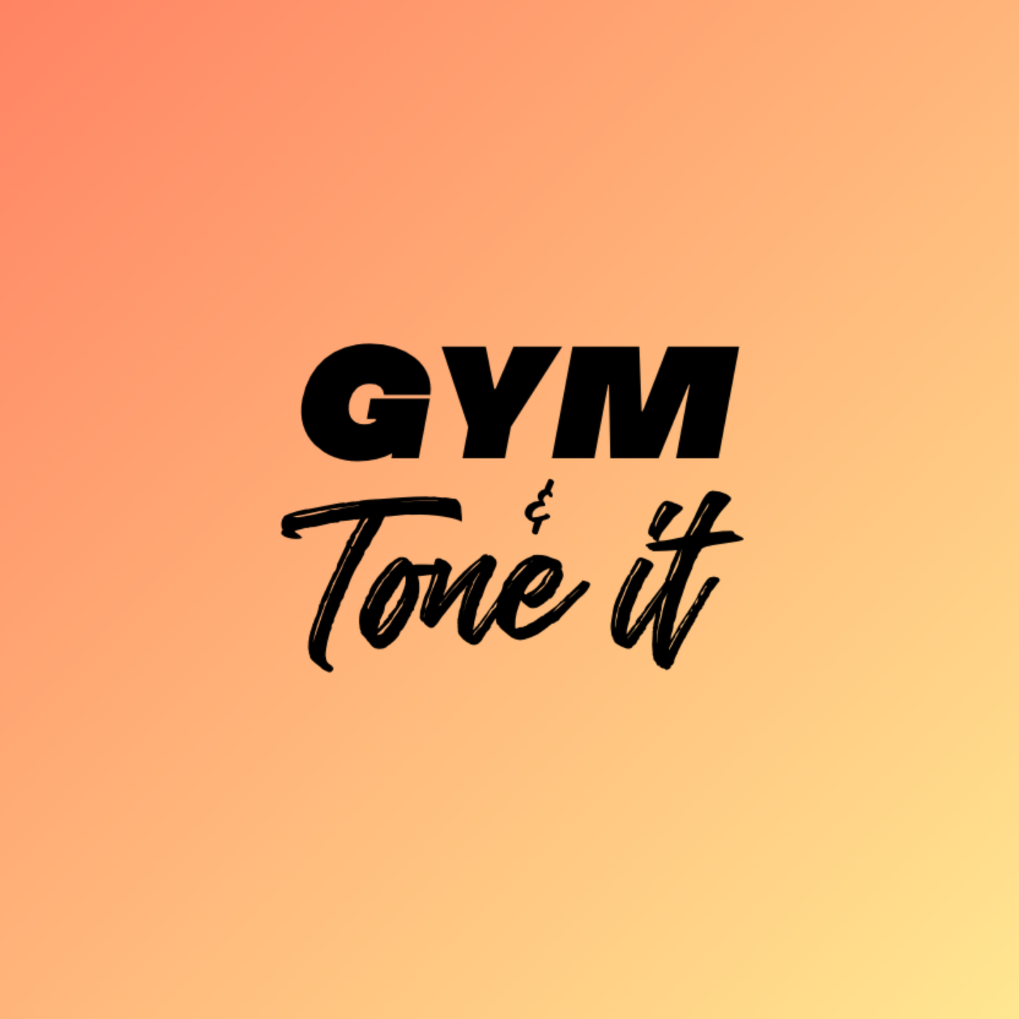 Gym & Tone it